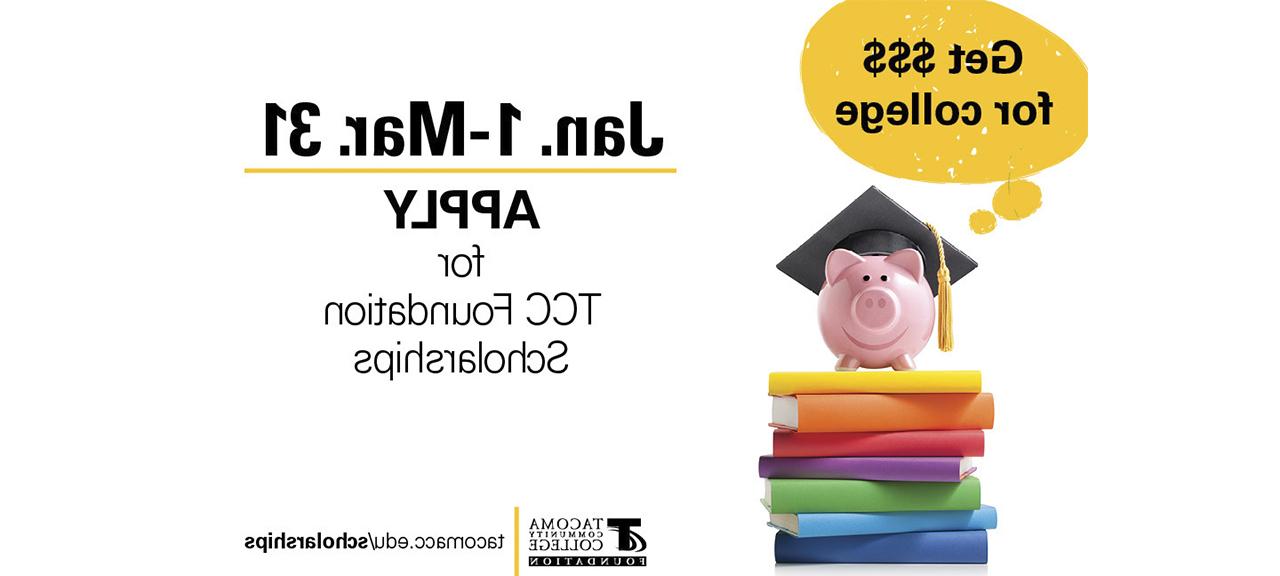 piggy bank on a pile of books. Apply for TCC Foundation Scholarships by March 31. volamdolong.com/scholarships